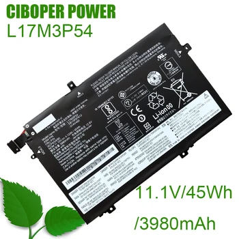CP Нова Оригинална Батерия за лаптоп L17M3P54 11,1 В/45 Wh/3980 ма L17M3P53 L17C3P52 L17L3P52 За Лаптоп ThinkPad Серията L480 L580