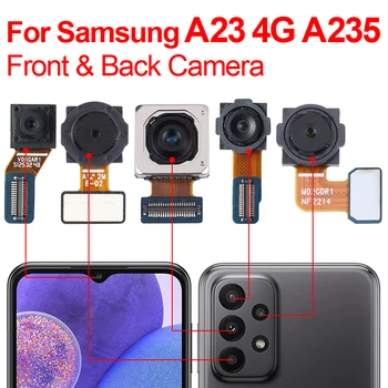 Оригиналната Предната и Задната Камера на Samsung в а23 4G A235 За Samsung Galaxy в а23 A235 SM-A235F/DS, Гъвкава Подмяна на модула на задната камера